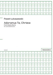 「Adoramus Te, Christe」 from Musica Sacra for unaccompanied choir